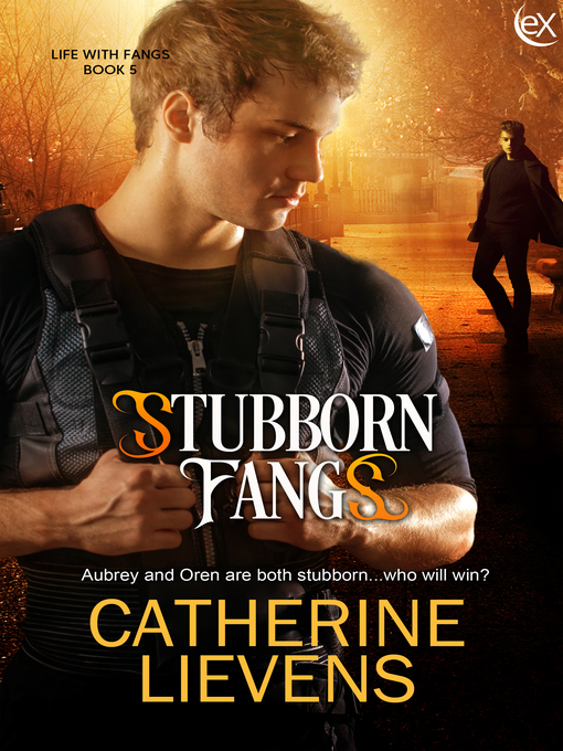 Title details for Stubborn Fangs by Catherine Lievens - Available